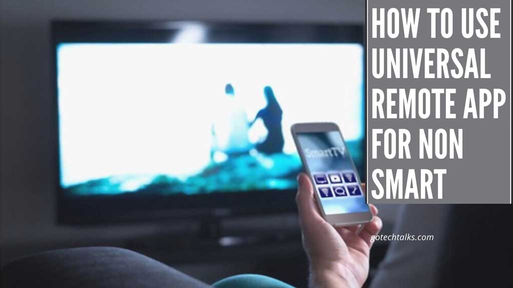 Universal Remote App For Non Smart Tv